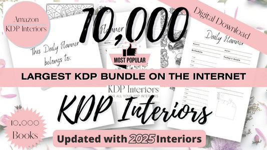 Huge 10,000+ KDP Interiors Bundle to boost your Amazon KDP Business. (2025 Edition)